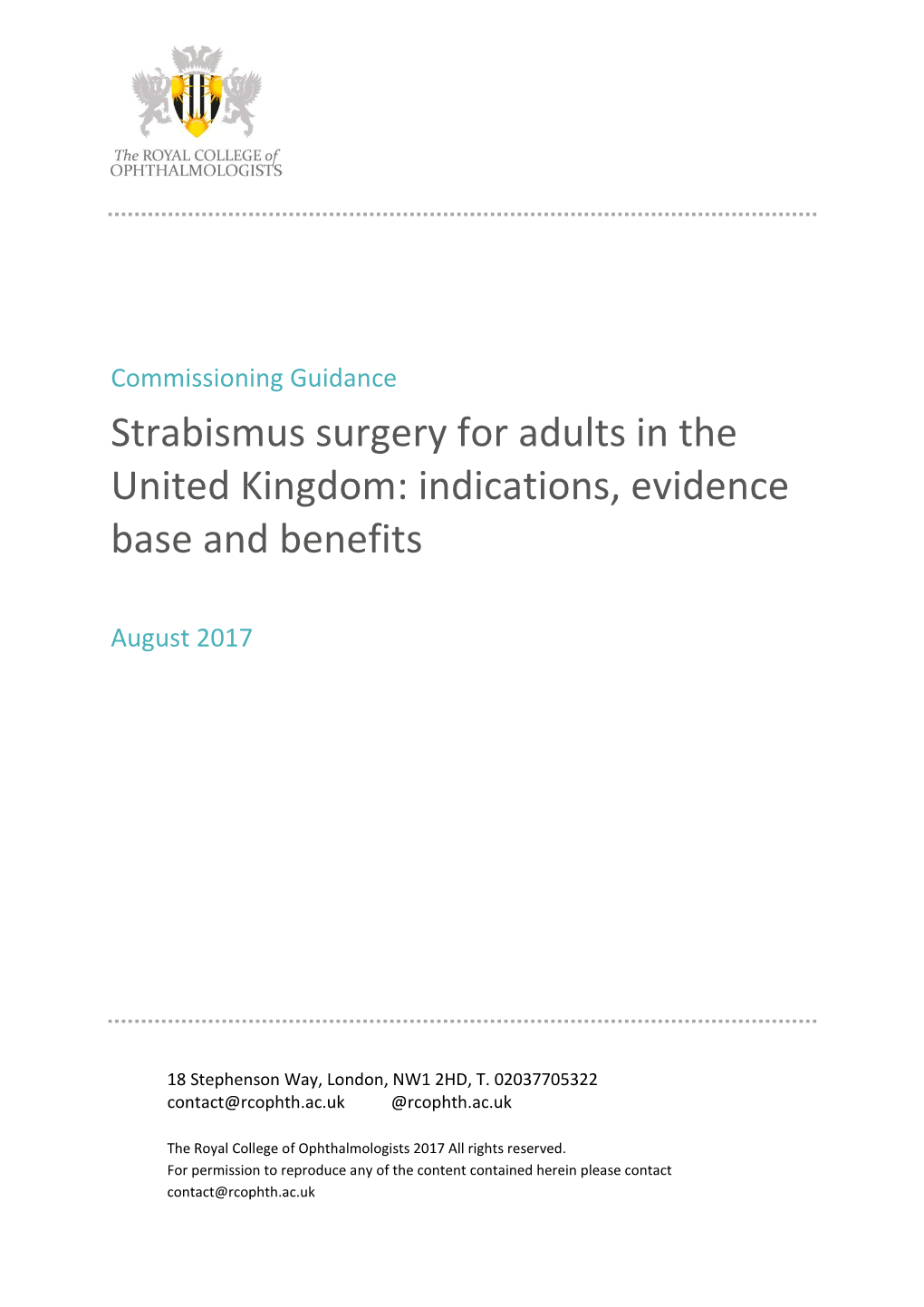 Strabismus Surgery for Adults in the United Kingdom: Indications, Evidence Base and Benefits