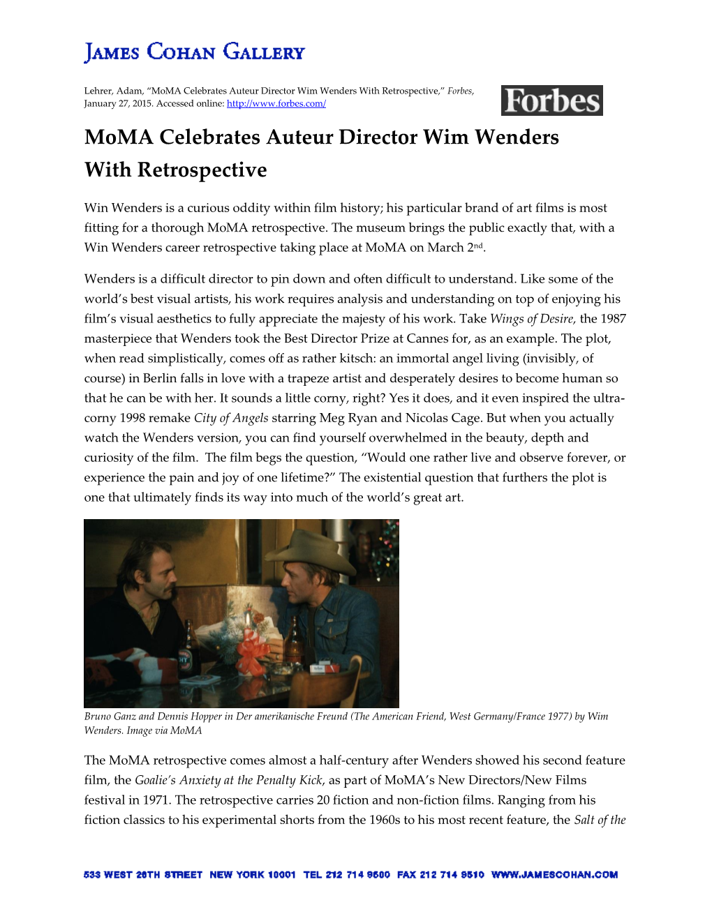 Moma Celebrates Auteur Director Wim Wenders with Retrospective,” Forbes, January 27, 2015