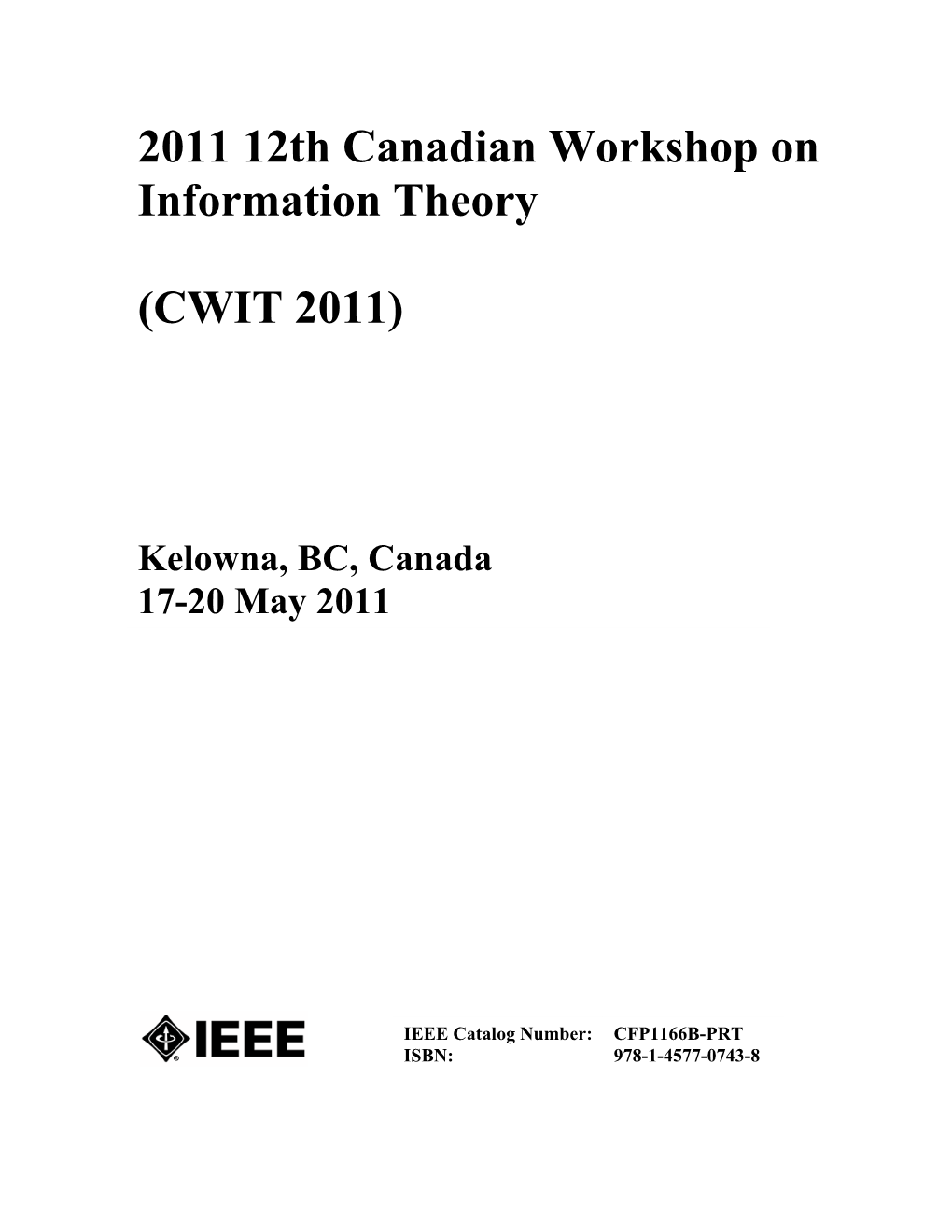 2011 12Th Canadian Workshop on Information Theory