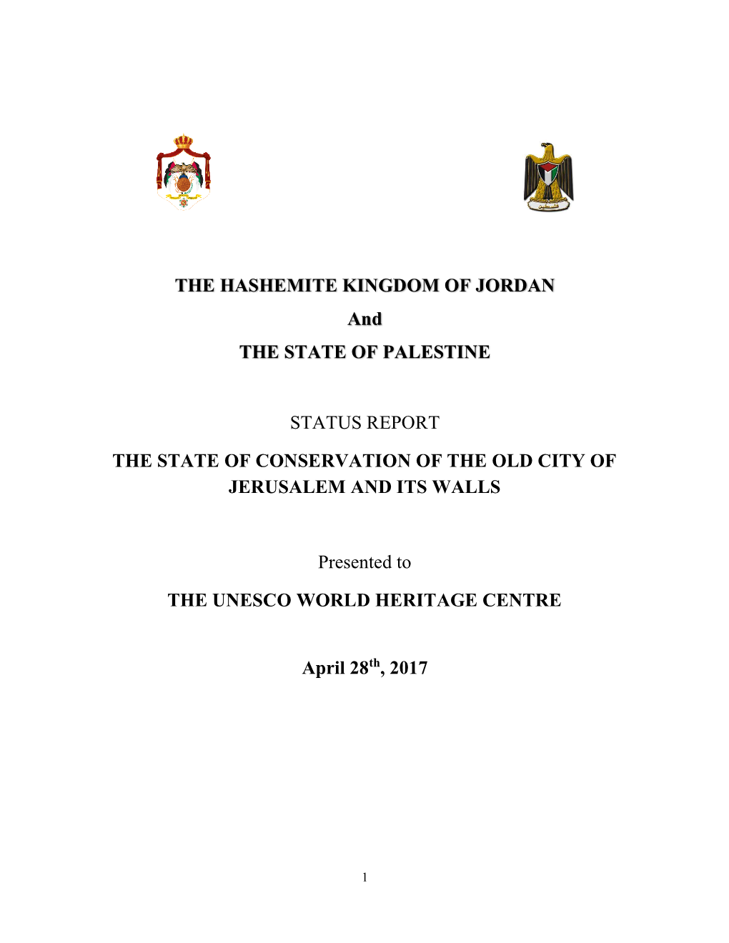 THE HASHEMITE KINGDOM of JORDAN and the STATE of PALESTINE