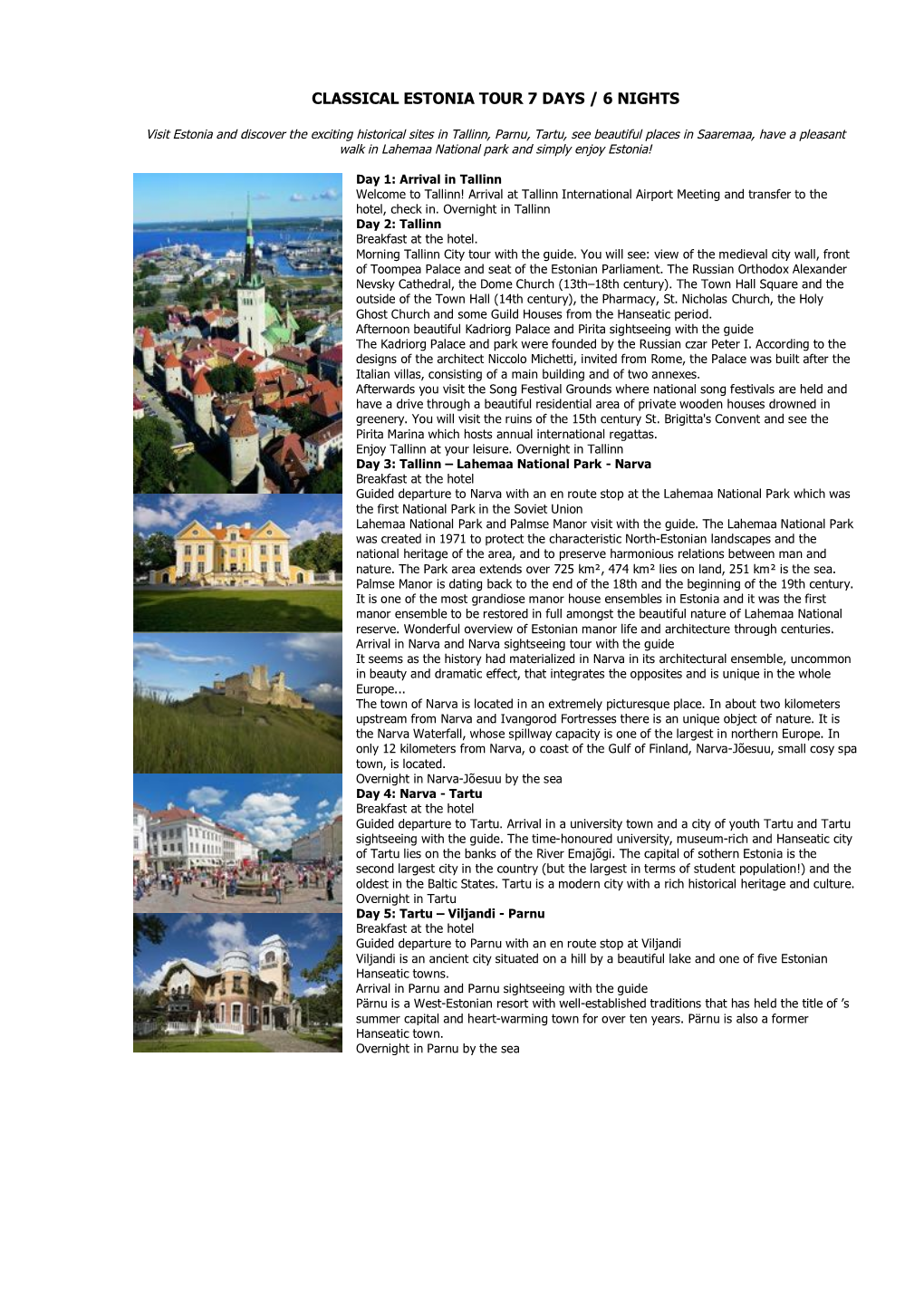 Classical Estonia Tour 7 Days / 6 Nights