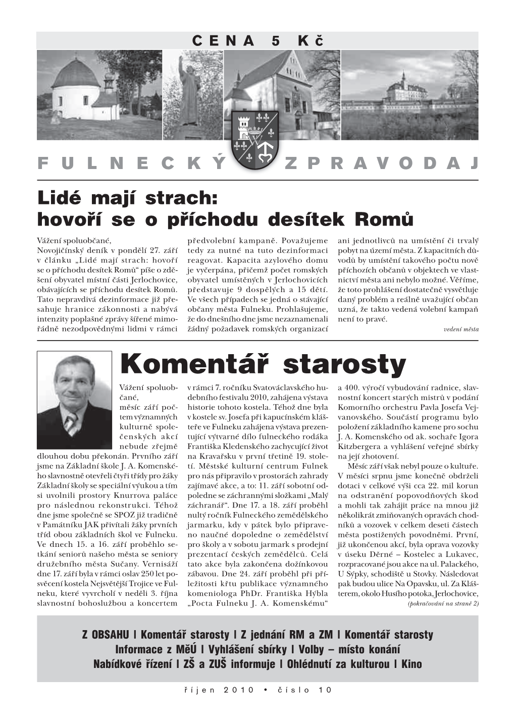 Komentář Starosty Vážení Spoluob- V Rámci 7