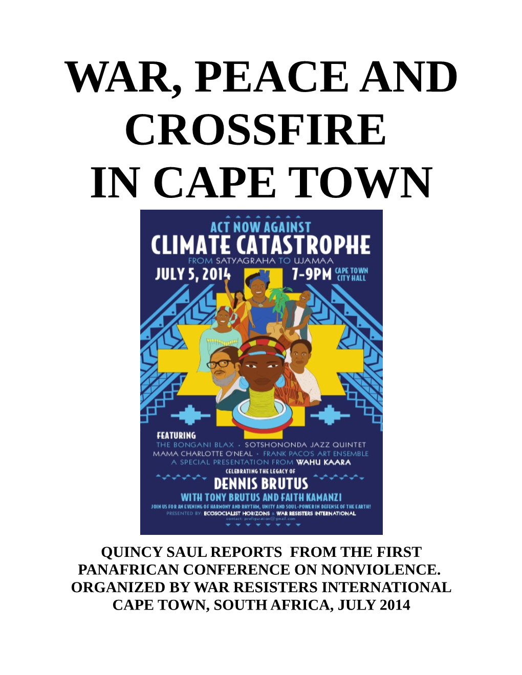 War, Peace and Crossfire in Cape Town