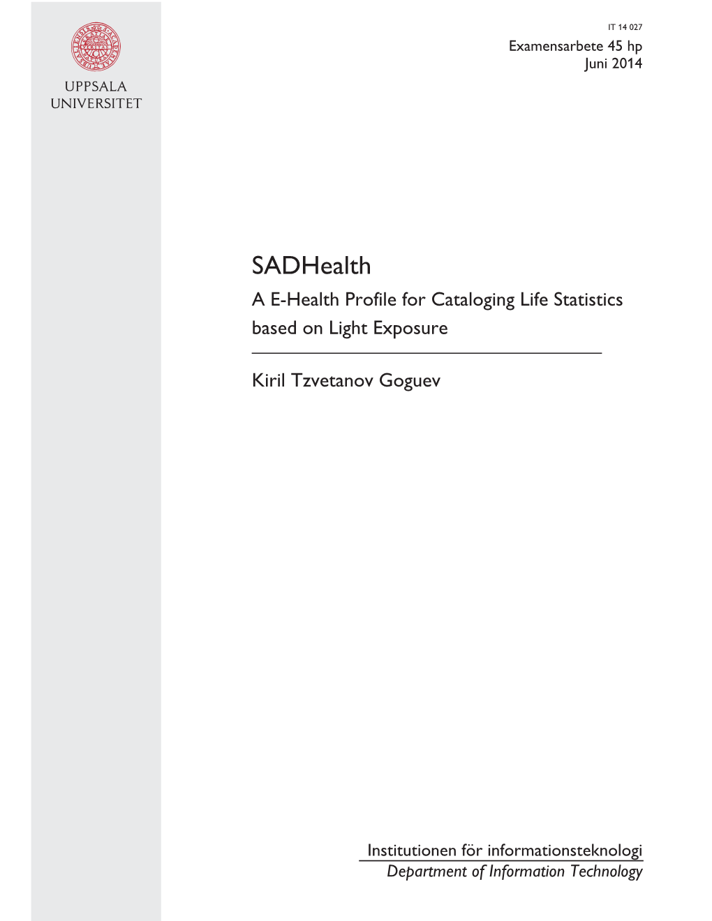 Sadhealth a E-Health Profile for Cataloging Life Statistics Based on Light Exposure