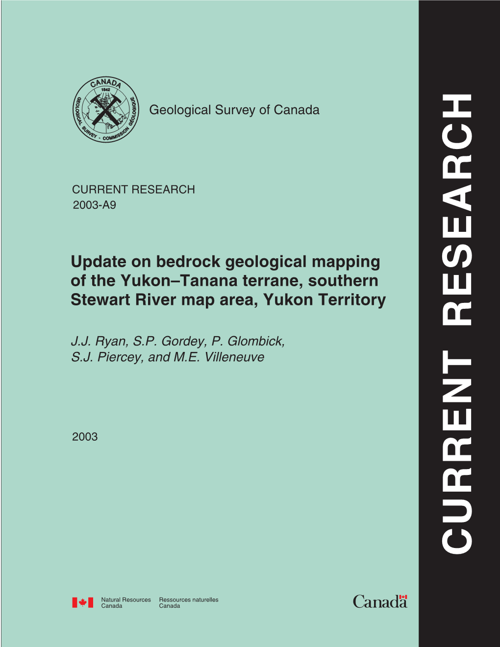 Update on Bedrock Geological Mapping of the Yukon–Tanana Terrane, Southern Stewart River Map Area, Yukon Territory