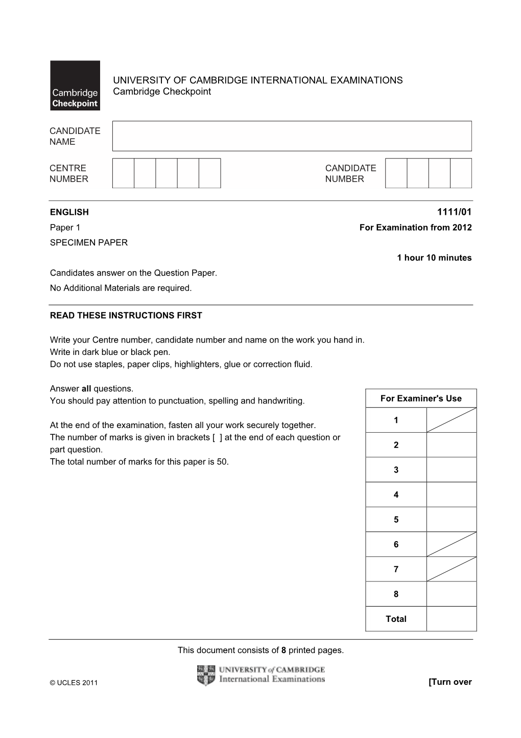 UNIVERSITY of CAMBRIDGE INTERNATIONAL EXAMINATIONS Cambridge Checkpoint 1111/01