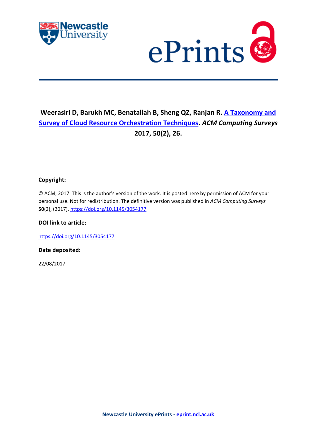 A Taxonomy and Survey of Cloud Resource Orchestration Techniques. ACM Computing Surveys 2017, 50(2), 26