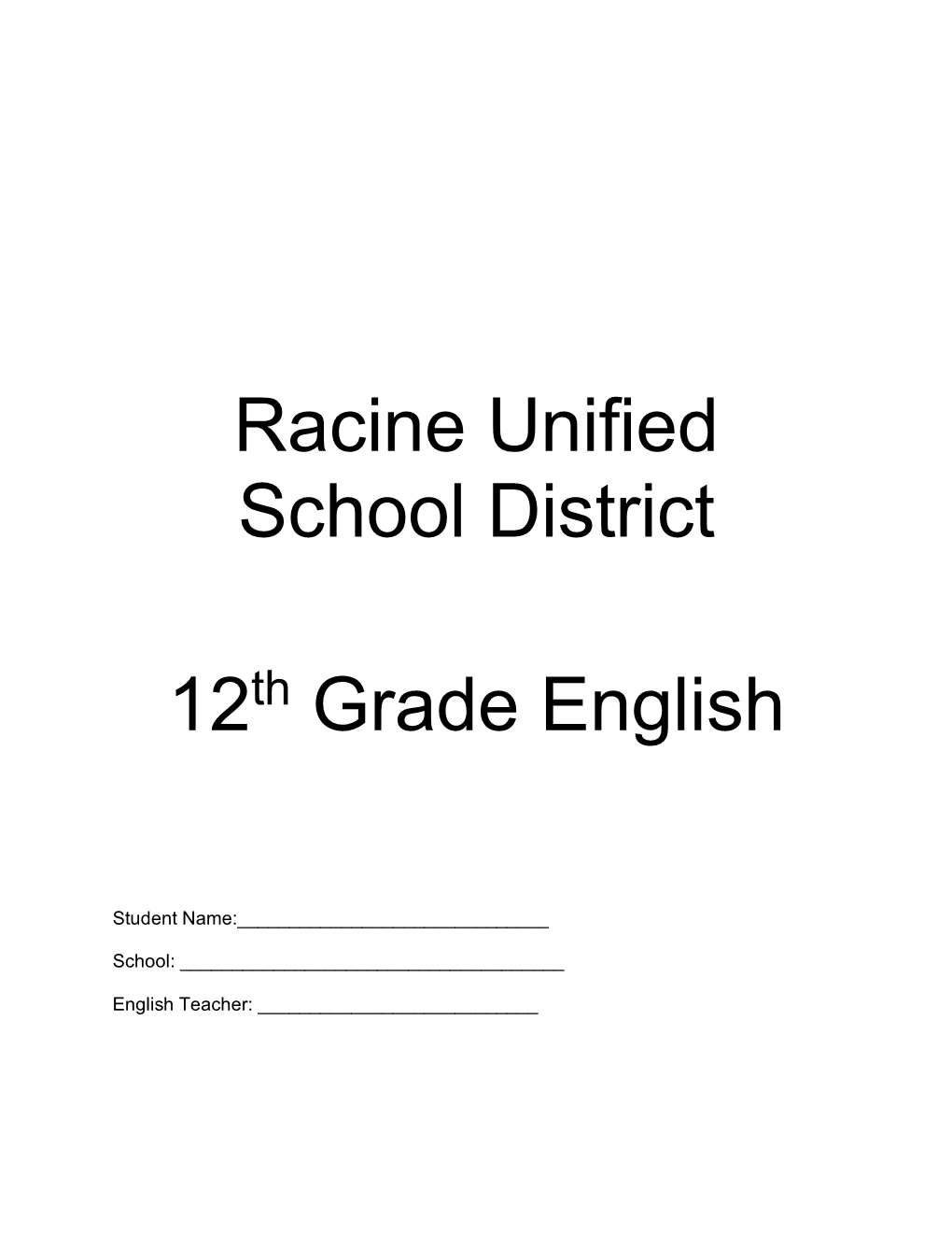 Racine Unified School District 12Th Grade English