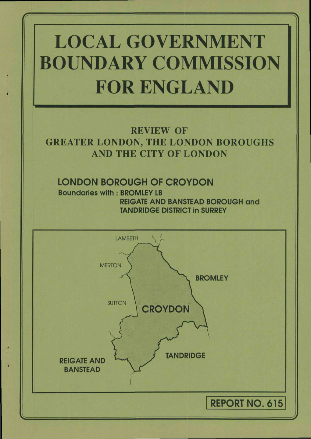 CROYDON Boundaries with : BROMLEY LB REIGATE and BANSTEAD BOROUGH and TANDRIDGE DISTRICT in SURREY