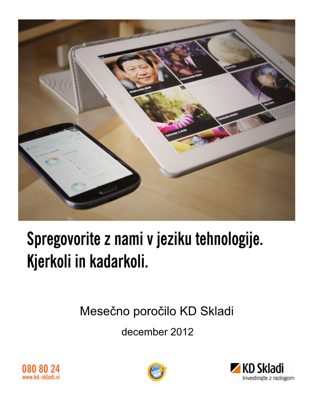 Mesečno Poročilo KD Skladi December 2012 Kazalo