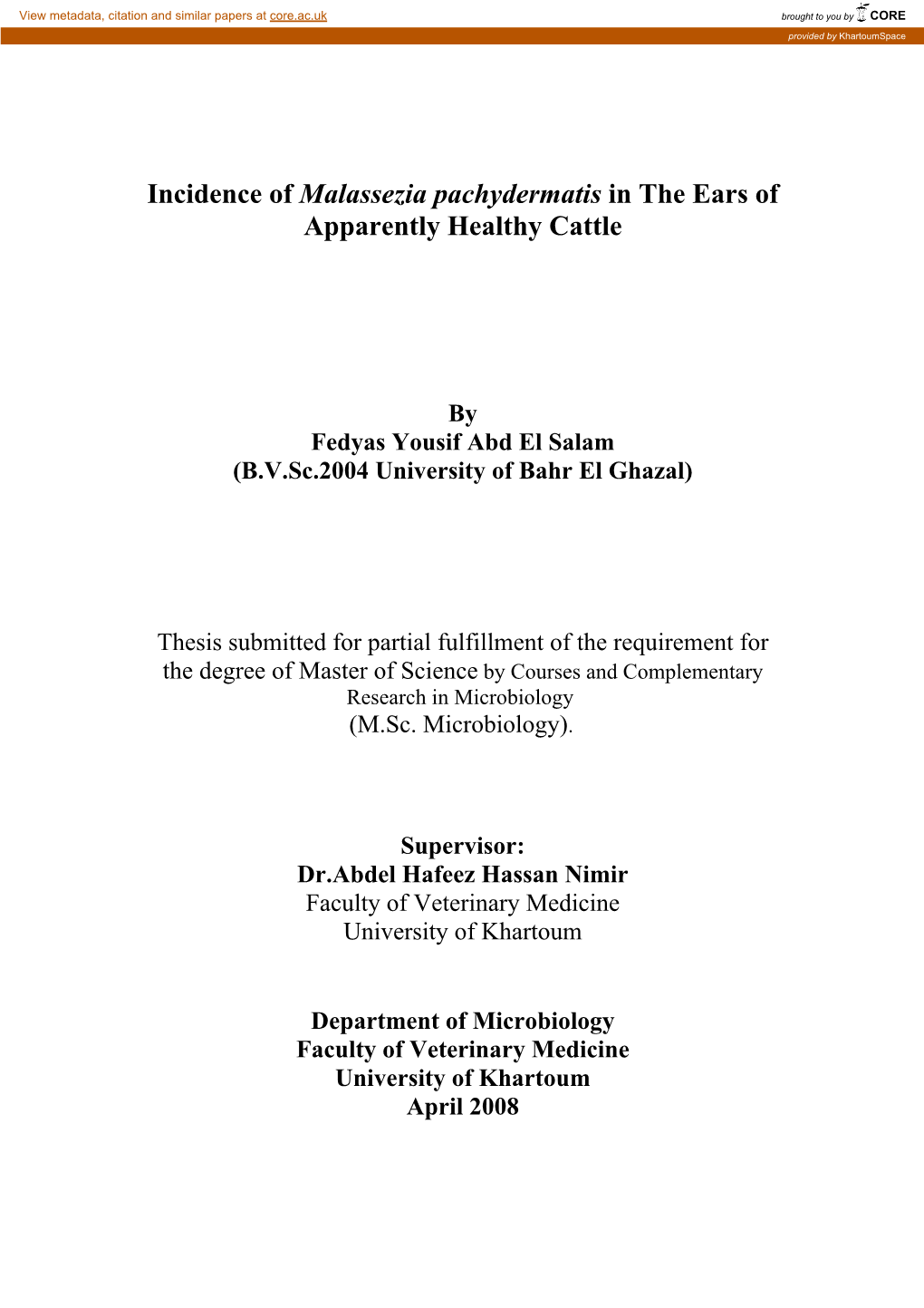 Incidence of Malassezia Pachydermatis in the Ears of Apparently Healthy Cattle