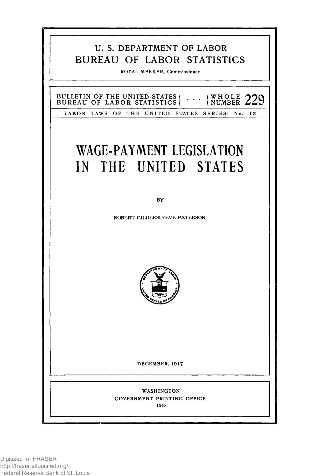 Wage-Payment Legislation in the United States.1