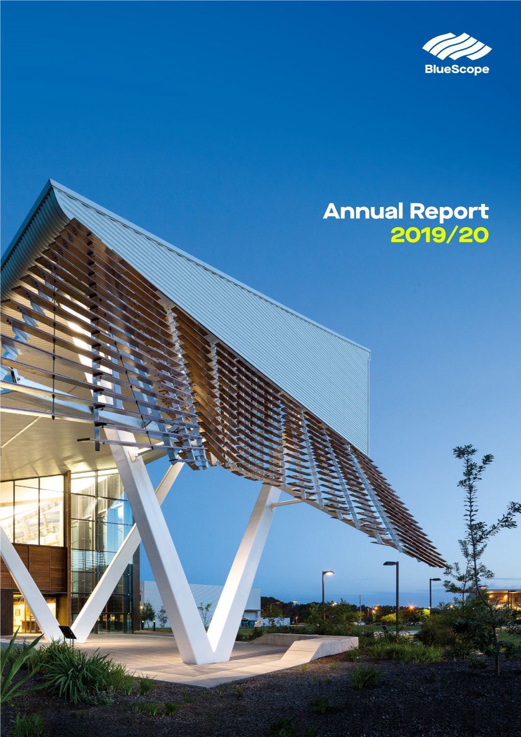 Annual Report 2019/20 Bluescope Annual Report