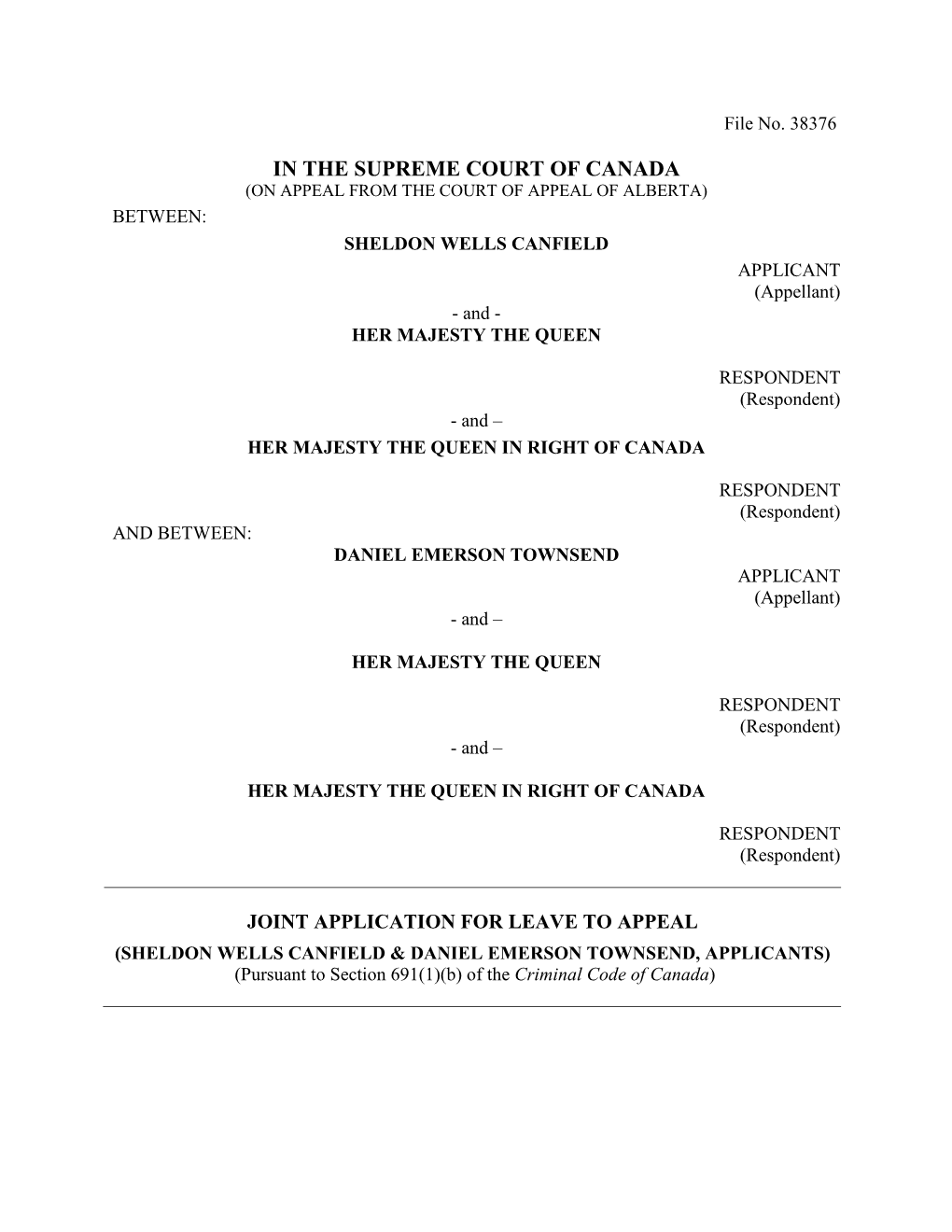 In the Supreme Court of Canada (On Appeal from the Court of Appeal of Alberta)
