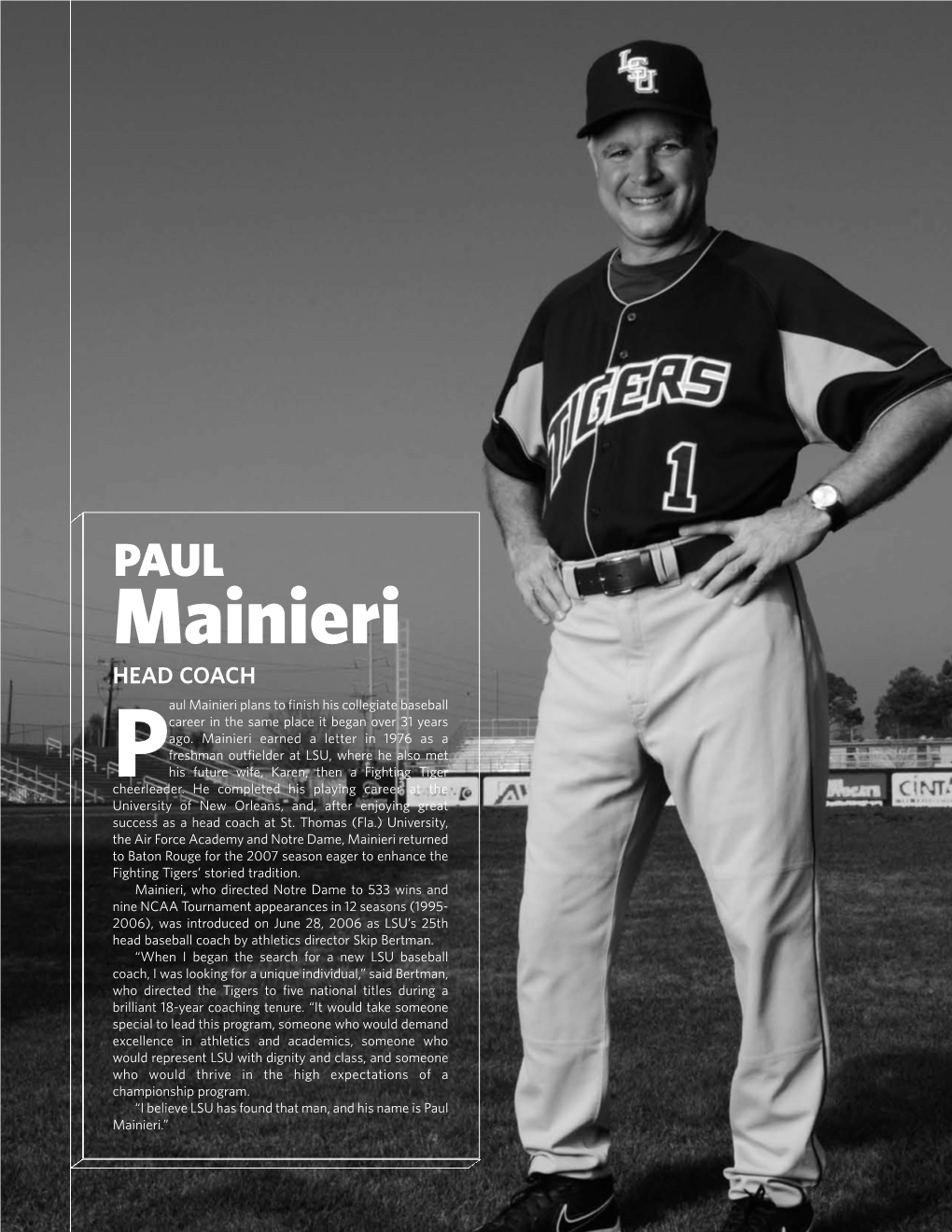 Mainieri HEAD COACH Aul Mainieri Plans to Finish His Collegiate Baseball Career in the Same Place It Began Over 31 Years Ago
