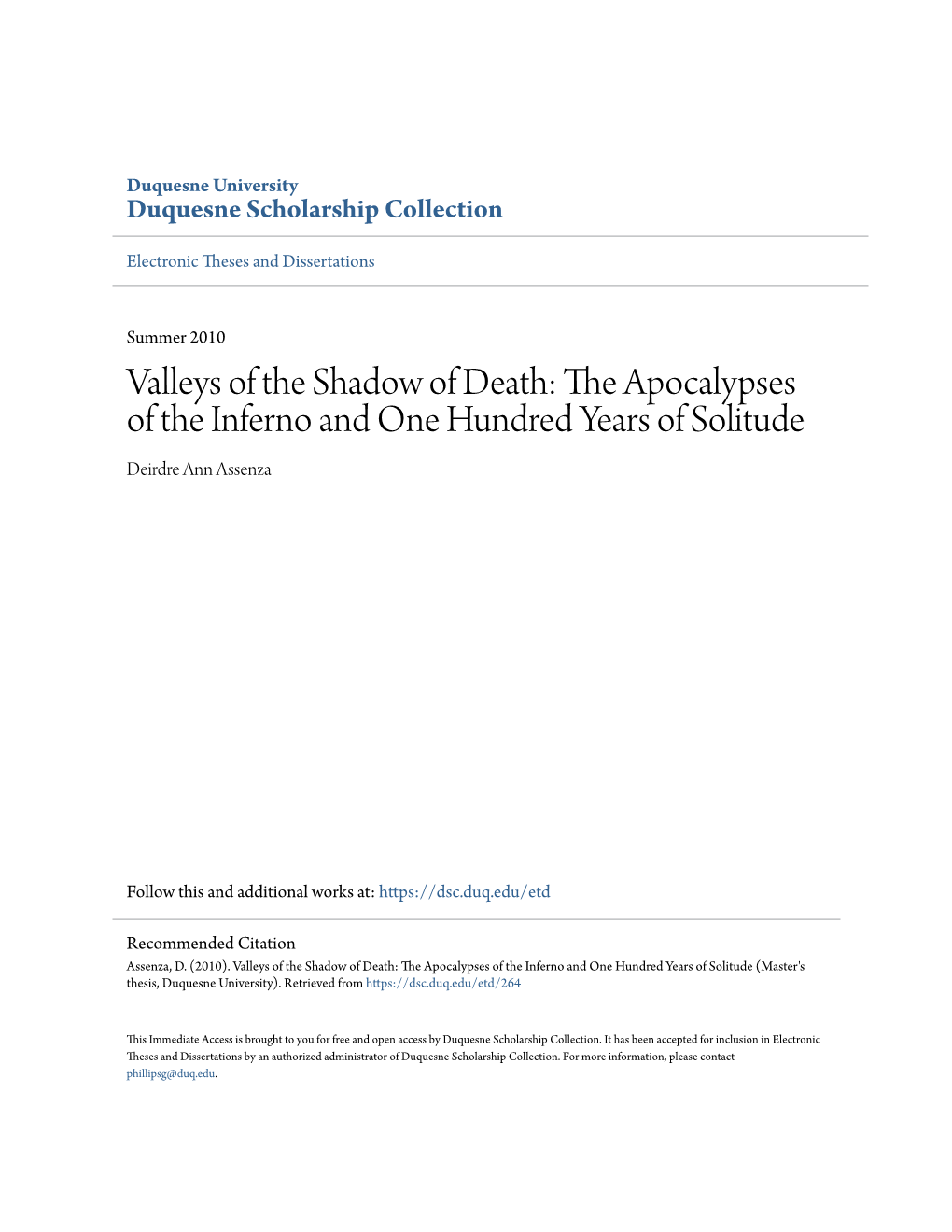 Valleys of the Shadow of Death: the Apocalypses of the Inferno and One Hundred Years of Solitude Deirdre Ann Assenza