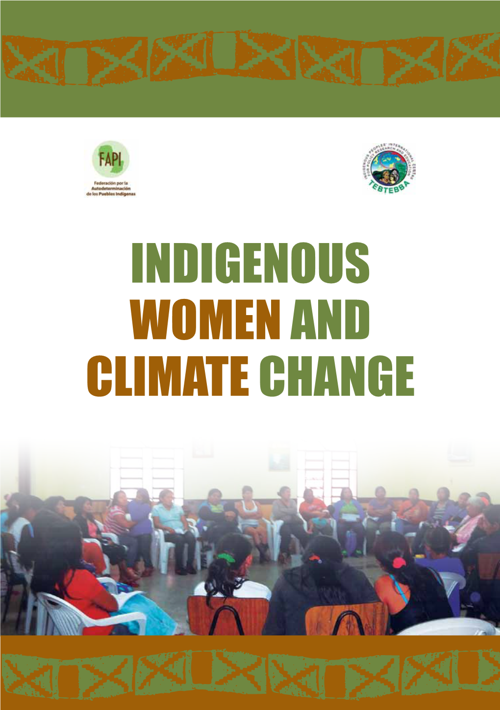 Indigenous Women and Climate Change