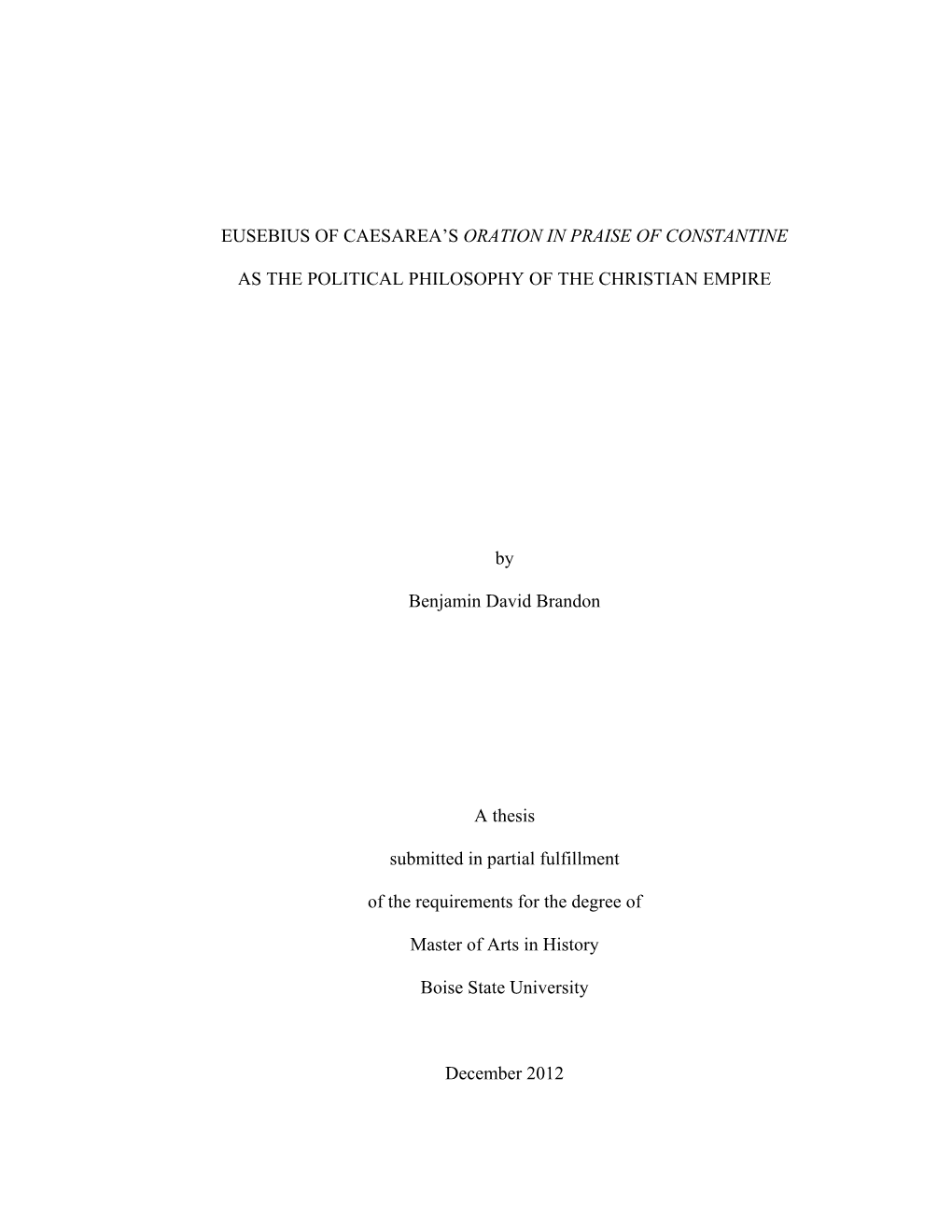 Eusebius of Caesareaâ•Žs Oration in Praise of Constantine As The