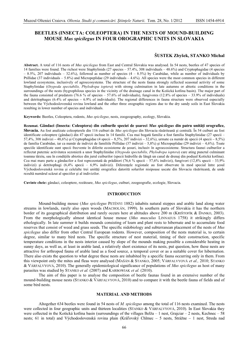 BEETLES (INSECTA: COLEOPTERA) in the NESTS of MOUND-BUILDING MOUSE Mus Spicilegus in FOUR OROGRAPHIC UNITS in SLOVAKIA