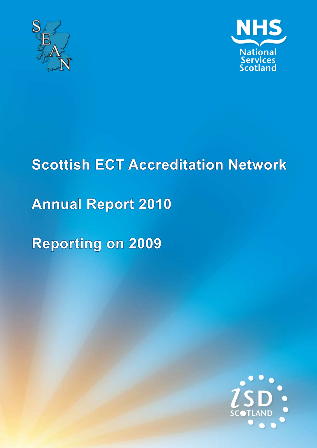 Scottish ECT Accreditation Network Report 2010