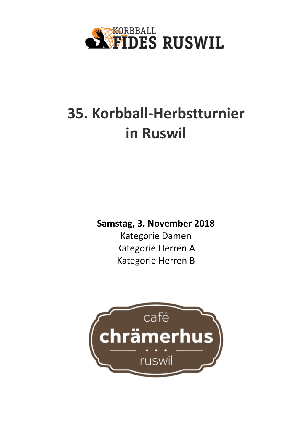 35. Korbball-Herbstturnier in Ruswil