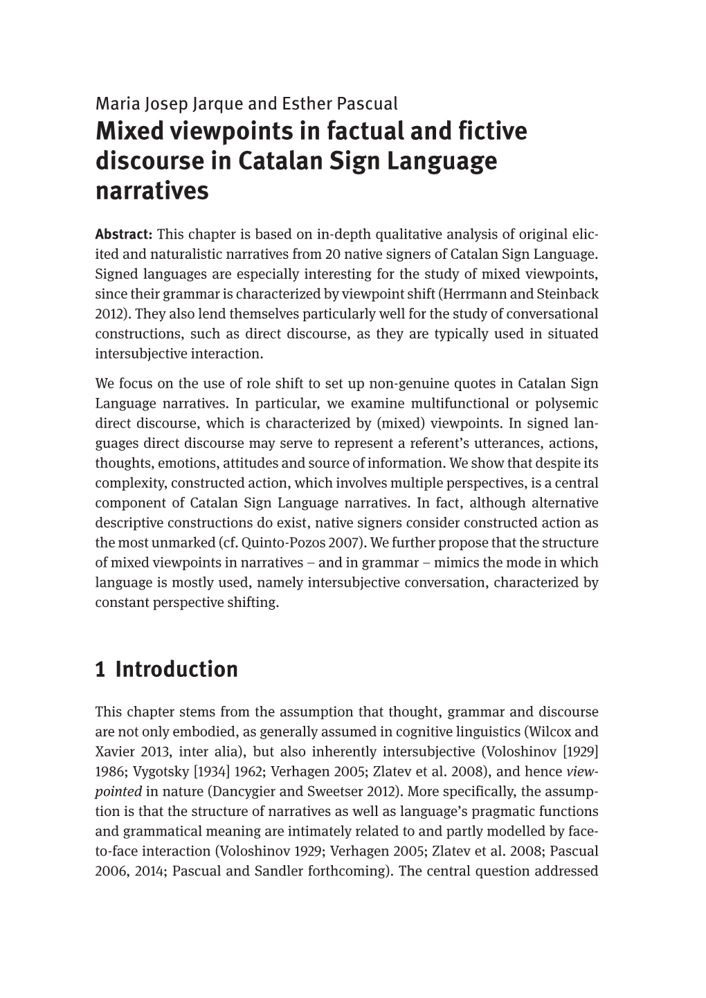 Mixed Viewpoints in Factual and Fictive Discourse in Catalan Sign Language Narratives