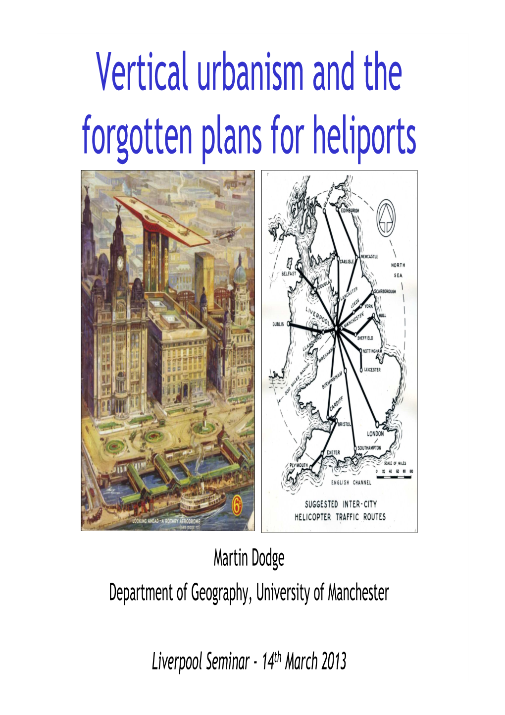 Vertical Urbanism and the Forgotten Plans for Heliports