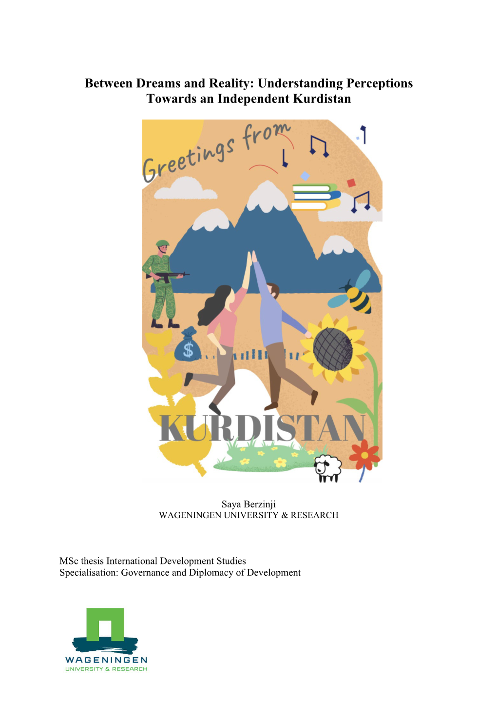 Understanding Perceptions Towards an Independent Kurdistan