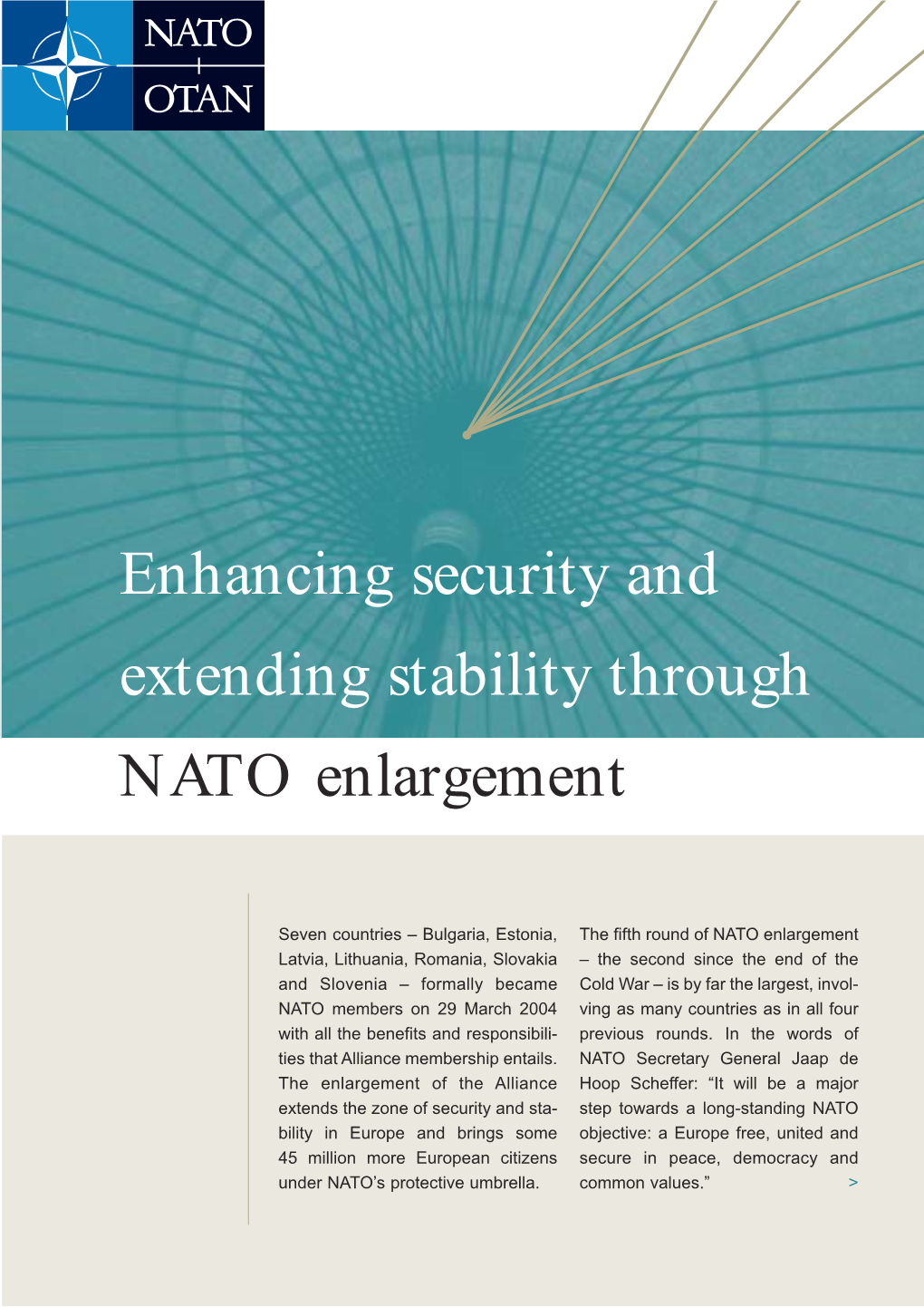 Enhancing Security and Extending Stability Through NATO Enlargement