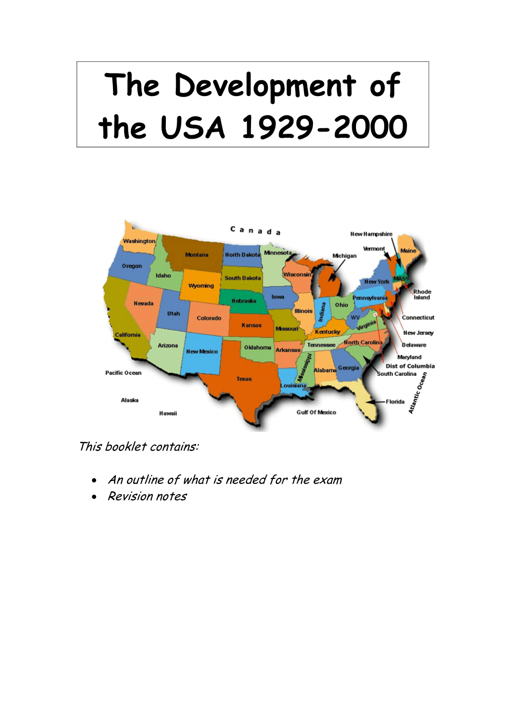 The Development of the USA 1929-2000