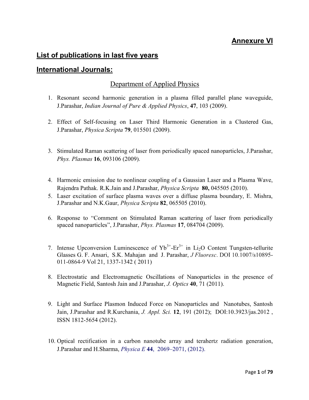 Annexure VI List of Publications in Last Five Years International Journals: Department of Applied Physics