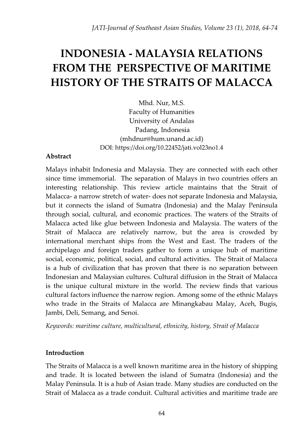 Indonesia - Malaysia Relations from the Perspective of Maritime History of the Straits of Malacca