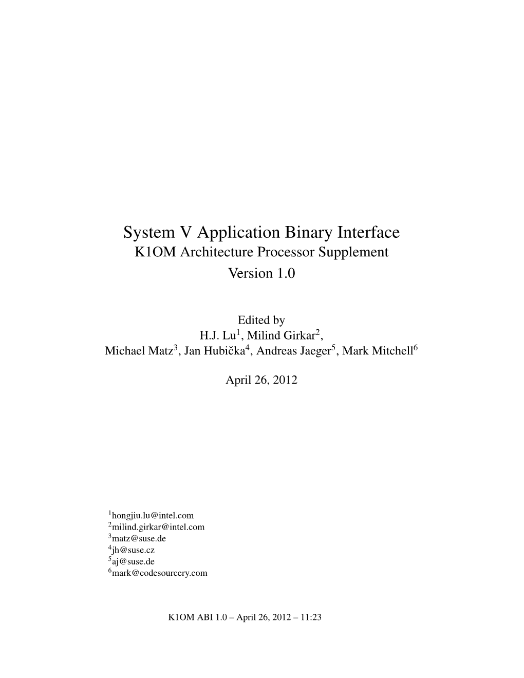 System V Application Binary Interface K1OM Architecture Processor Supplement Version 1.0