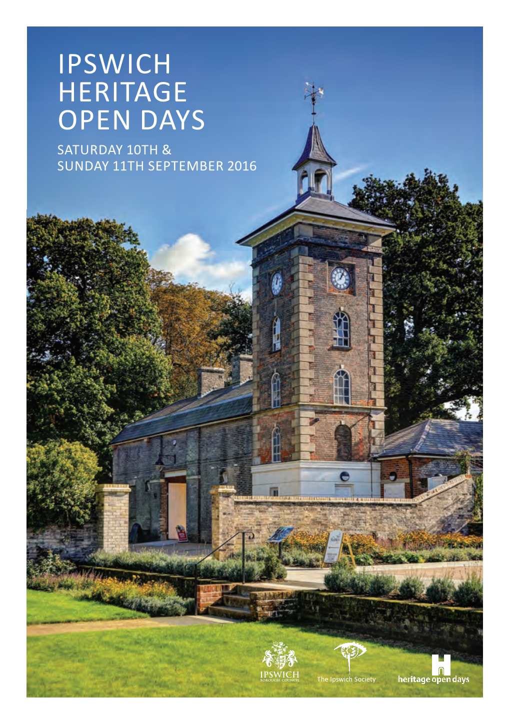 Ipswich Heritage Open Days Saturday 10Th & Sunday 11Th September 2016