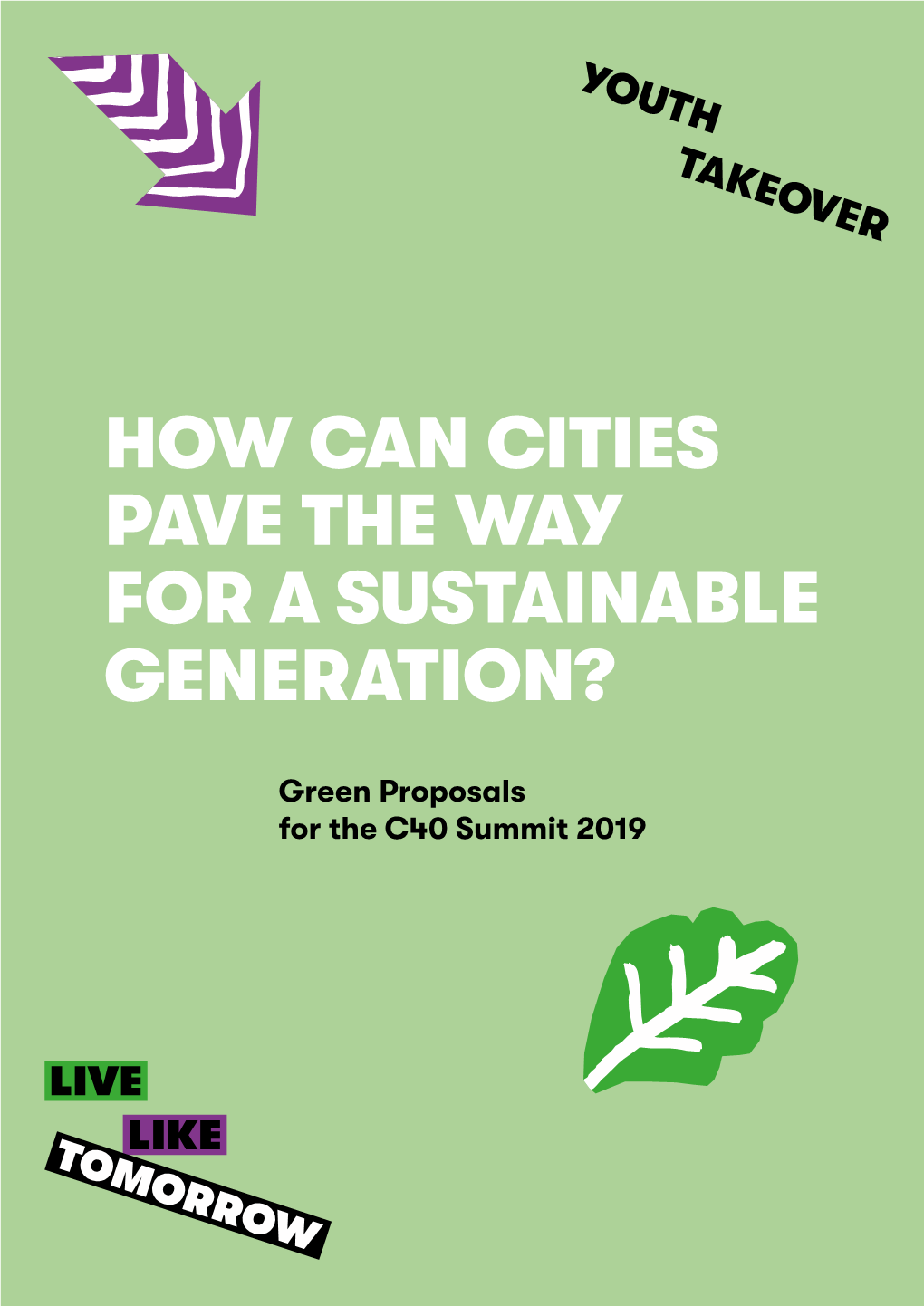 How Can Cities Pave the Way for a Sustainable Generation?