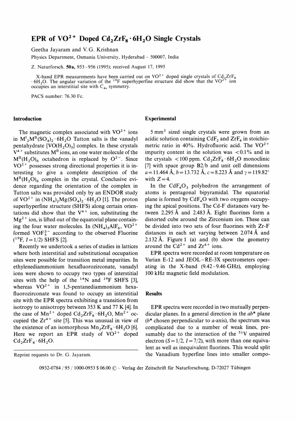 Geetha Jayaram and V. G. Krishnan Physics Department, Osmania University, Hyderabad - 500007, India Z