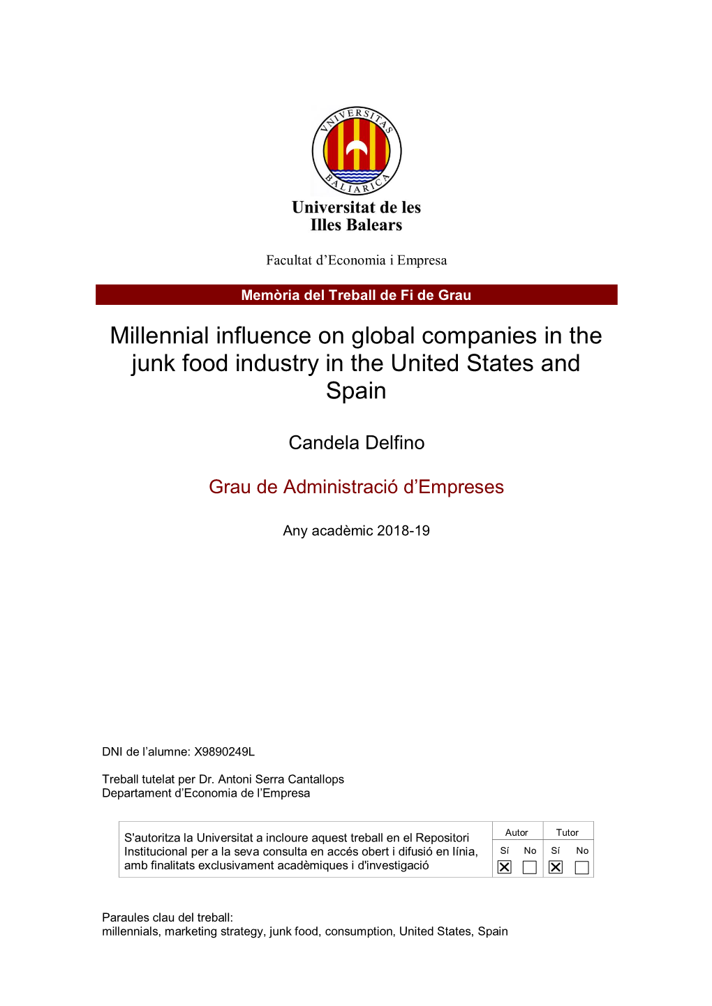 Millennial Influence on Global Companies in the Junk Food Industry in the United States and Spain