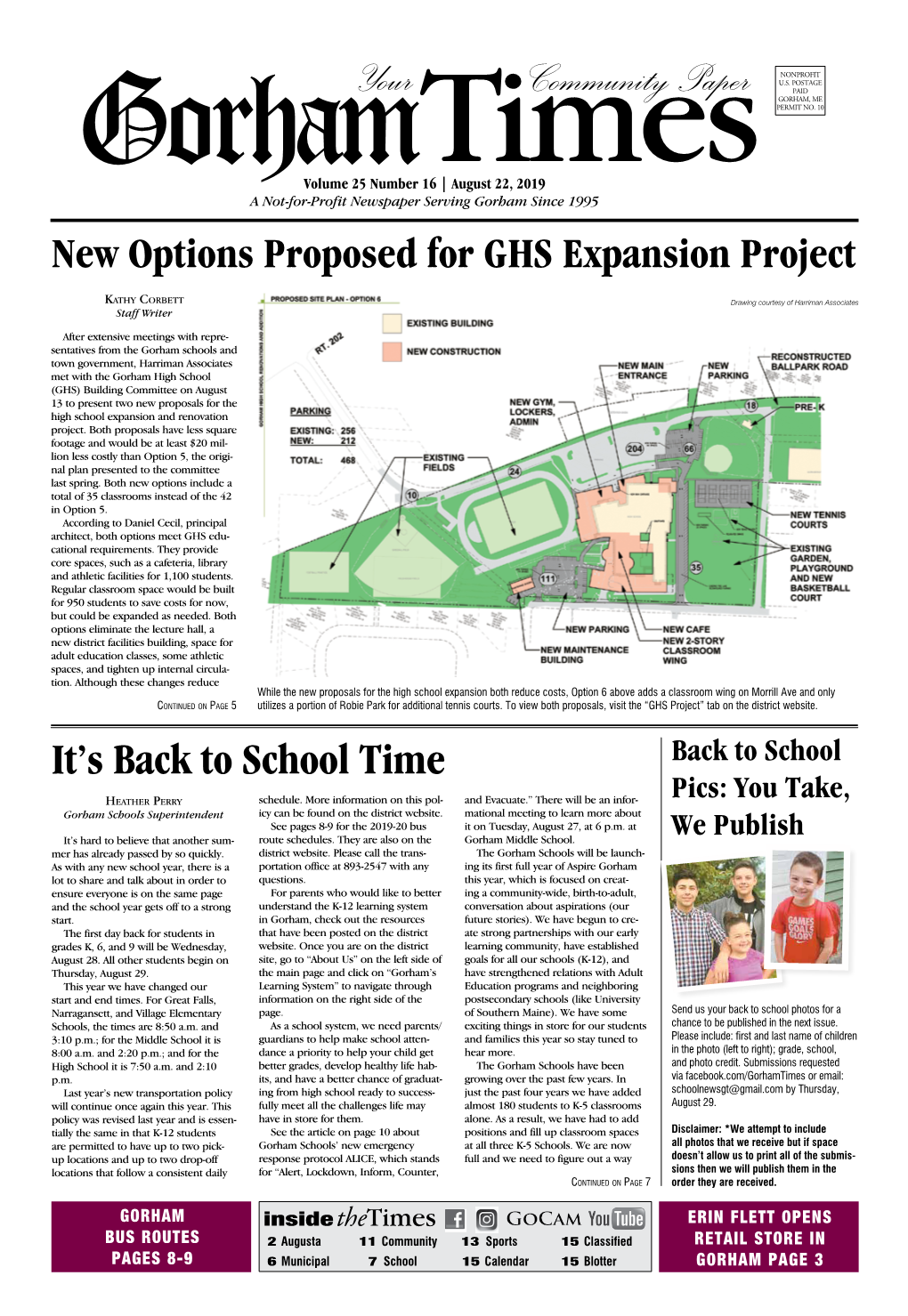 August 22, 2019 a Not-For-Profit Newspaper Serving Gorham Since 1995 New Options Proposed for GHS Expansion Project