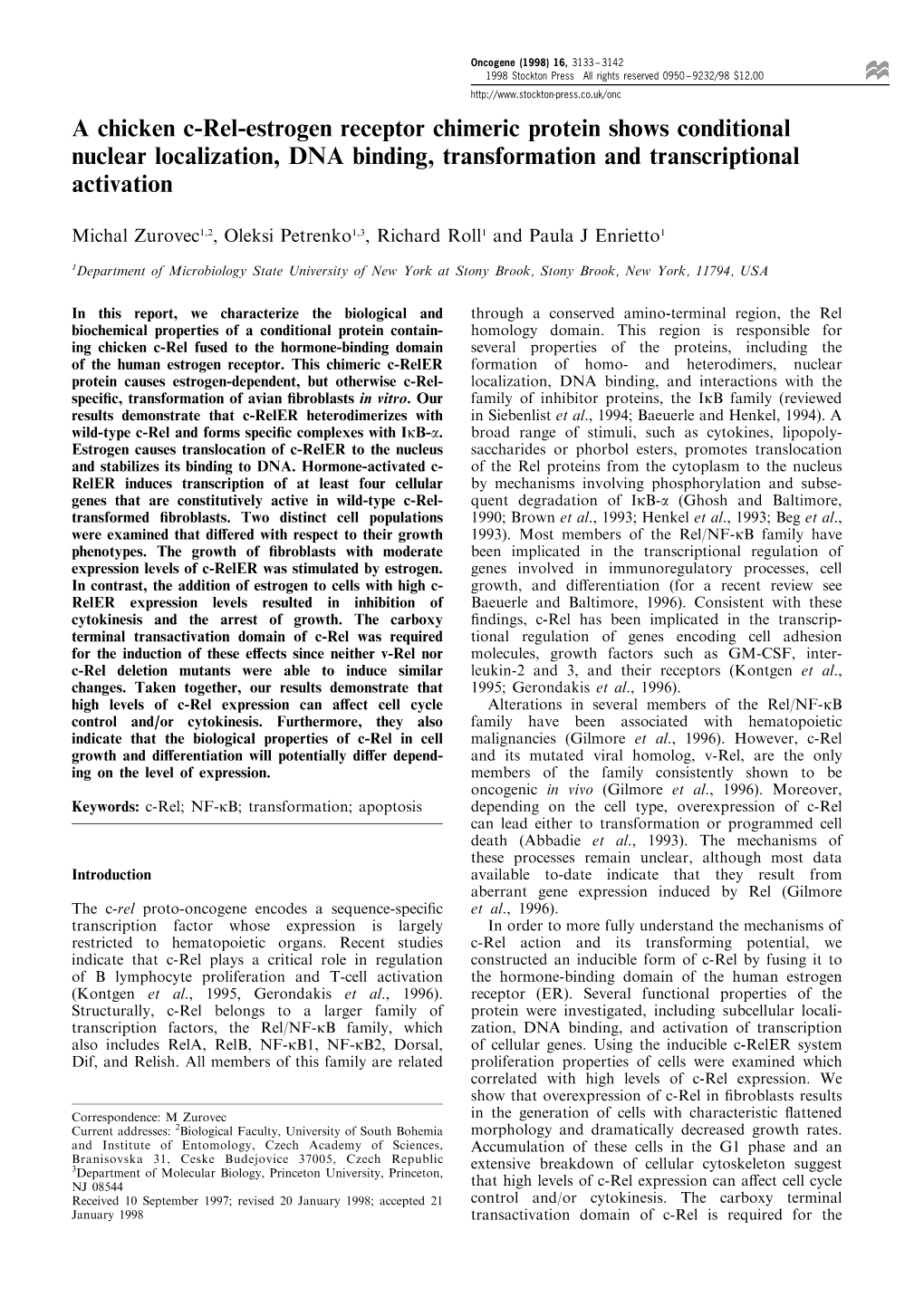 A Chicken C-Rel-Estrogen Receptor Chimeric Protein Shows Conditional Nuclear Localization, DNA Binding, Transformation and Transcriptional Activation