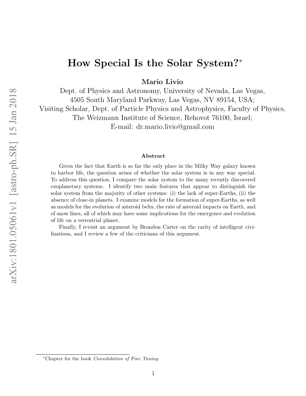 15 Jan 2018 How Special Is the Solar System?