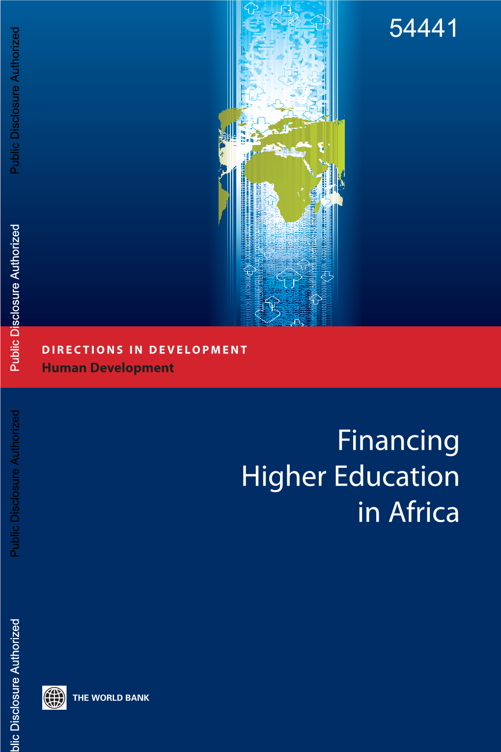 Financing Higher Education in Africa Public Disclosure Authorized Public Disclosure Authorized FHEA I-Xx.Qxd 4/7/10 2:46 PM Page I