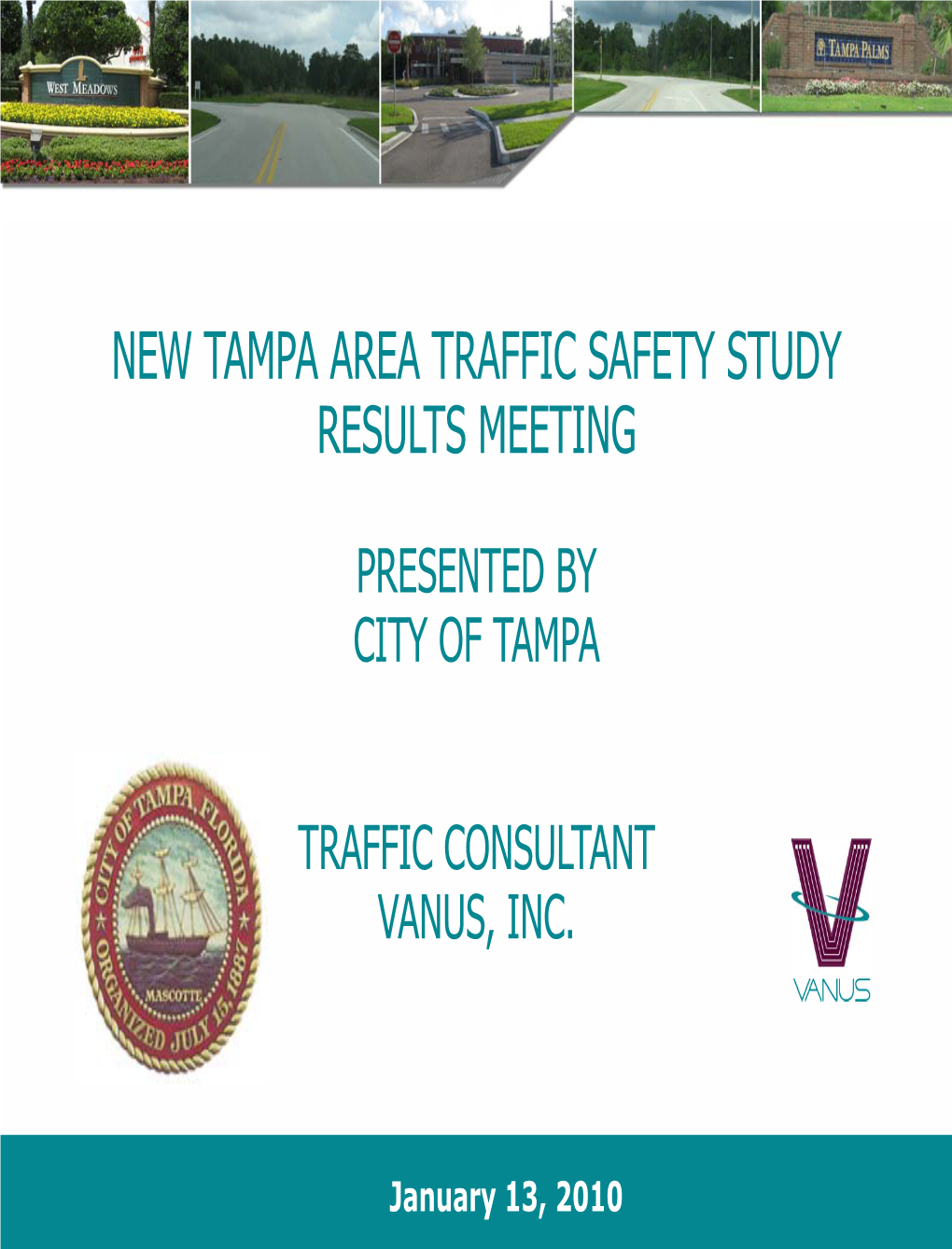 New Tampa Area Traffic Safety Study Results Meeting