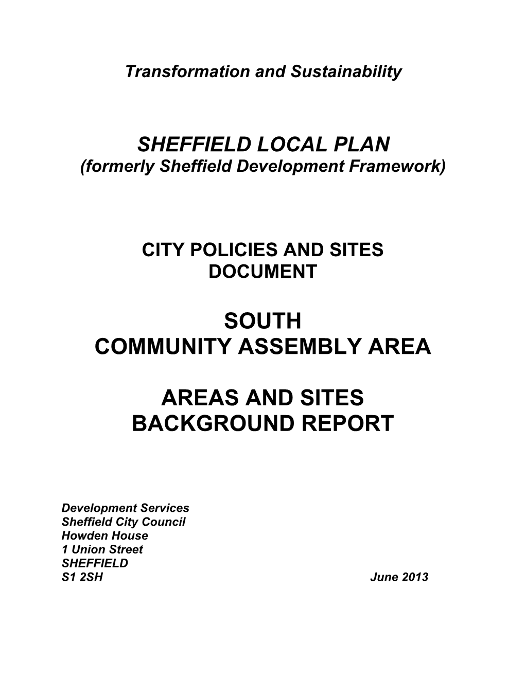 South Community Assembly Area Areas and Sites Background Report