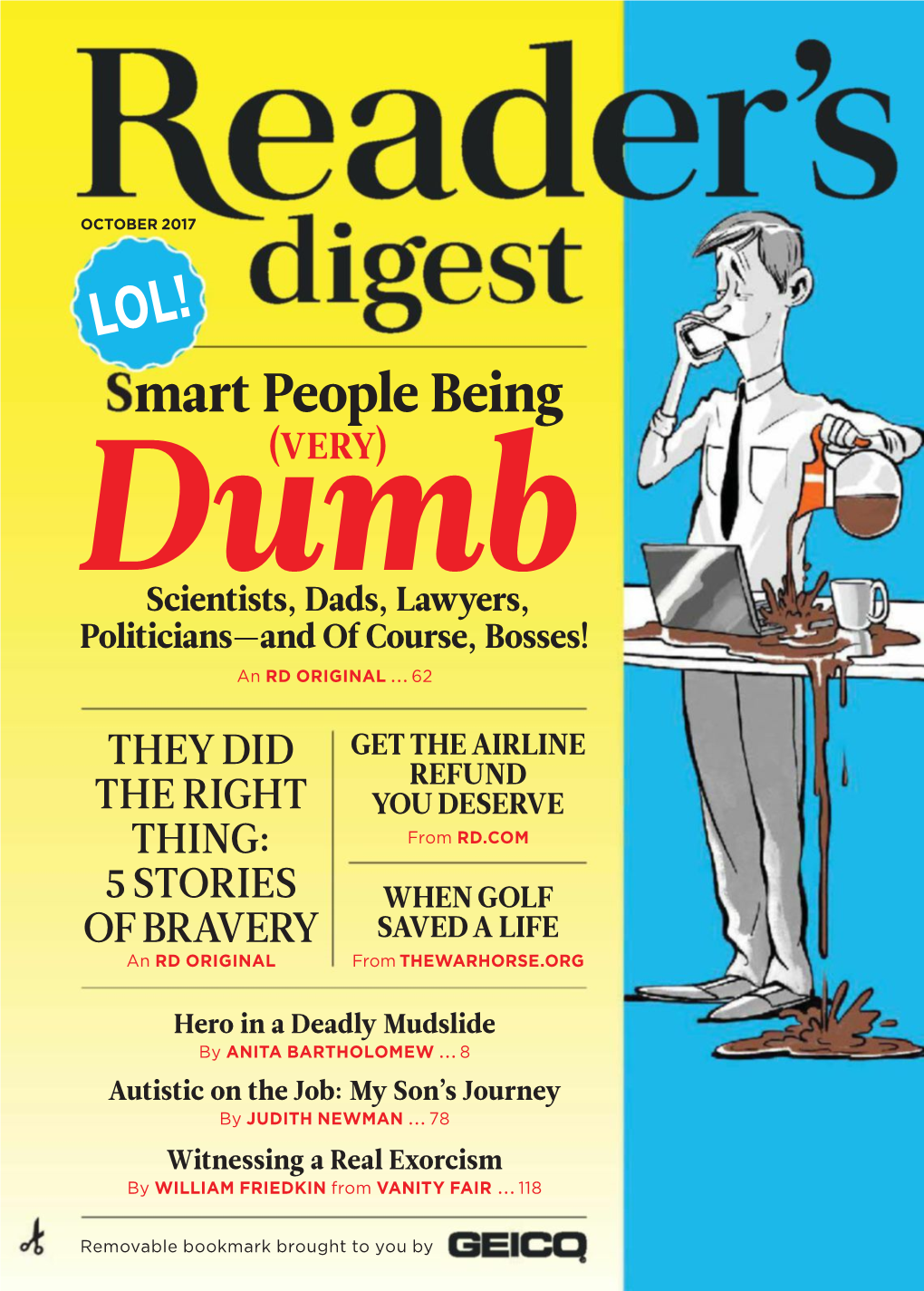 Smart People Being Dumb(VERY) Scientists, Dads, Lawyers, Politicians—And of Course, Bosses! an RD ORIGINAL