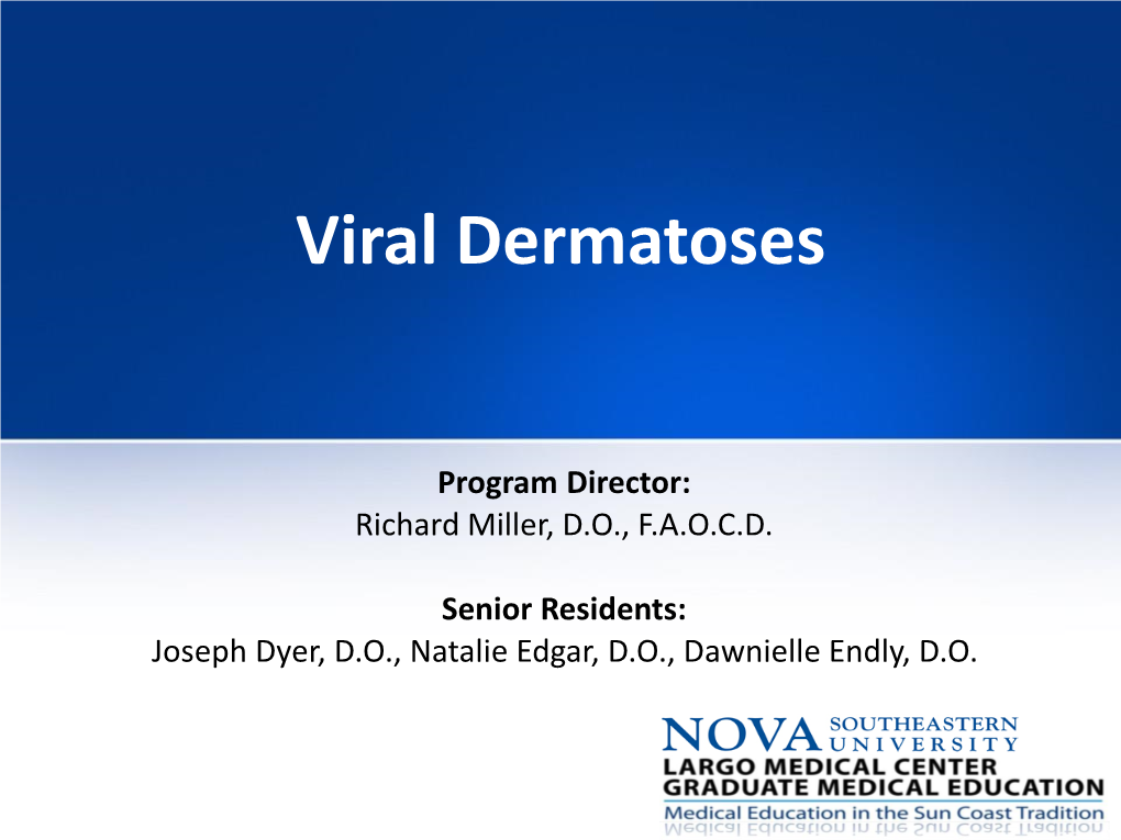 Viral Dermatoses