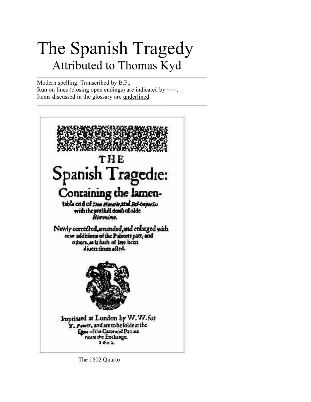 The Spanish Tragedy Attributed to Thomas Kyd