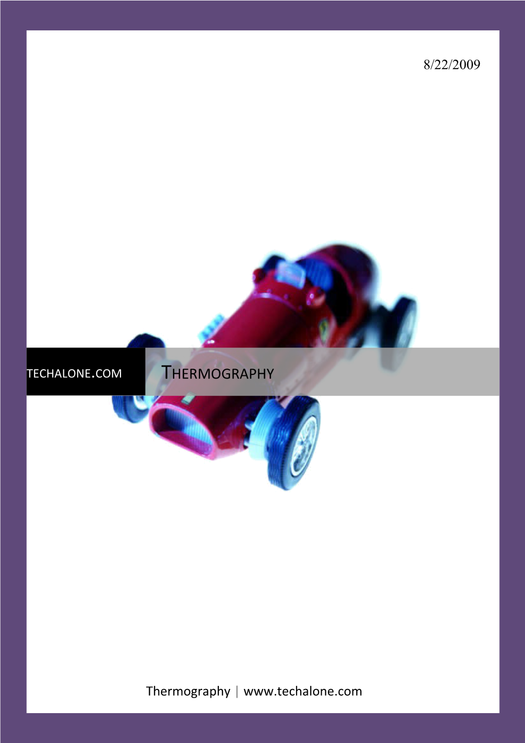 Thermography Is a Non-Contact, Non-Destructive Test Method That Utilizes a Thermal Image