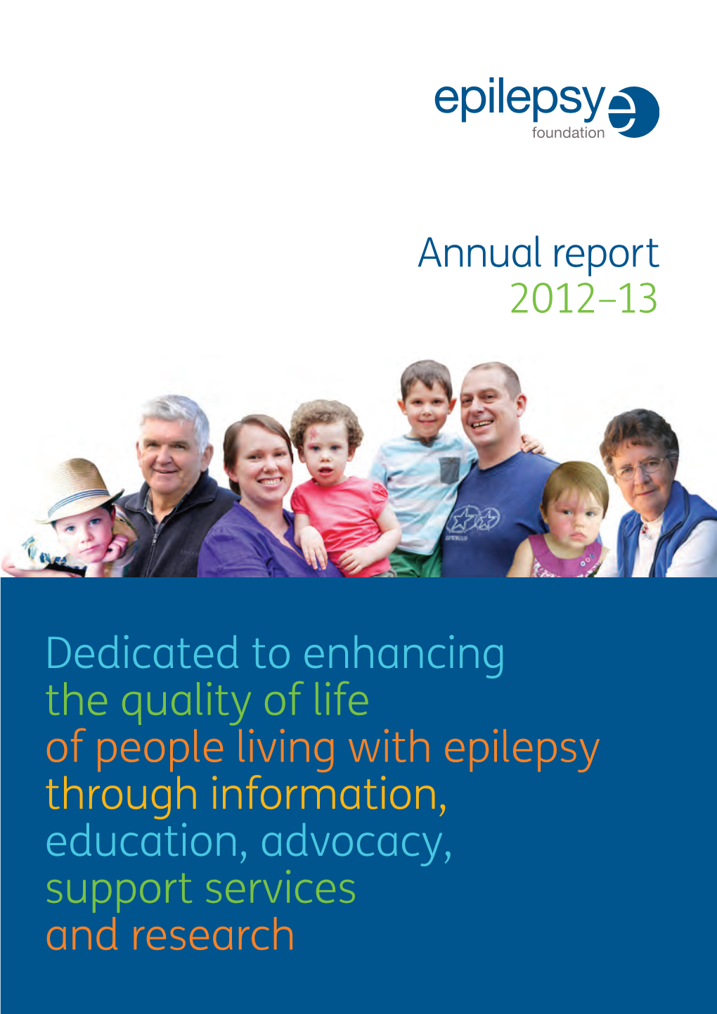 Dedicated to Enhancing the Quality of Life of People Living with Epilepsy