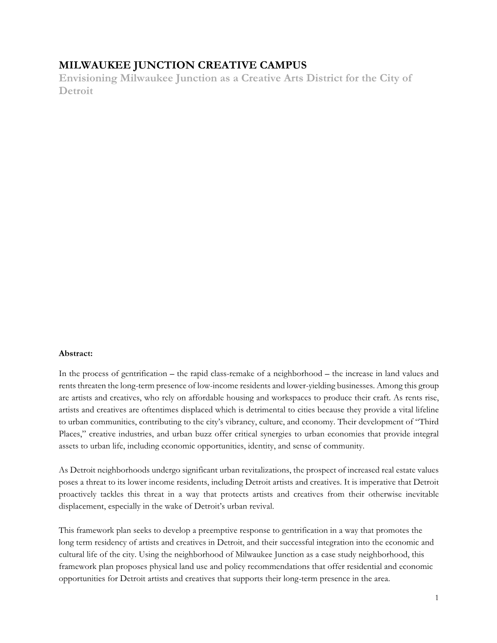 MILWAUKEE JUNCTION CREATIVE CAMPUS Envisioning Milwaukee Junction As a Creative Arts District for the City of Detroit