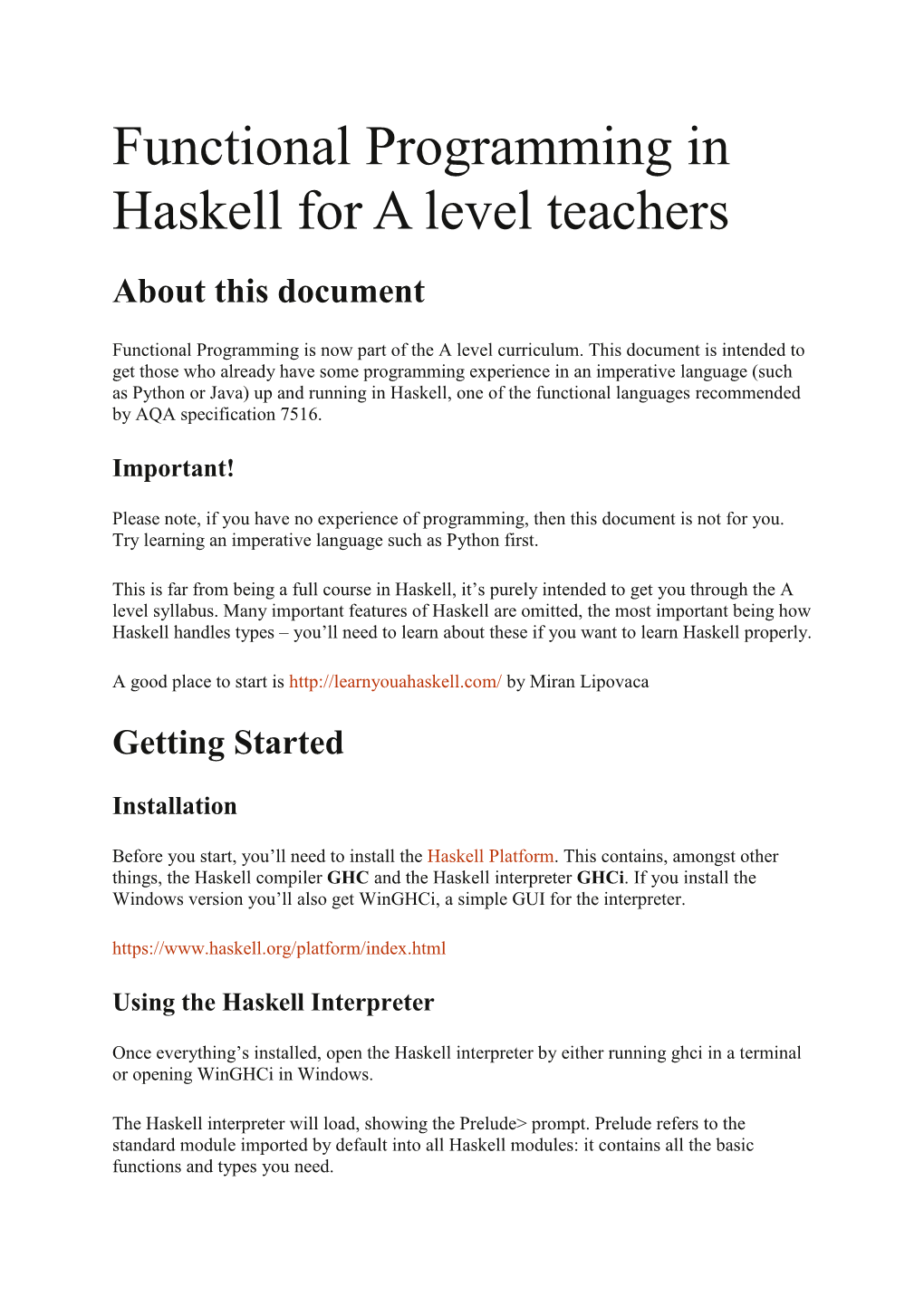 Functional Programming in Haskell for a Level Teachers About This Document